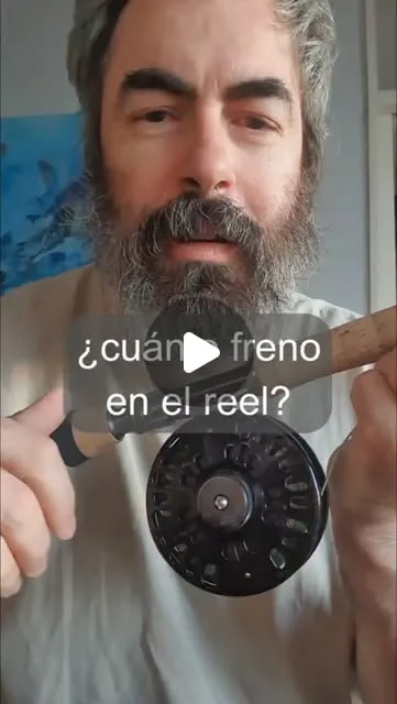 ¿Cuánto freno debería usar en mi reel?