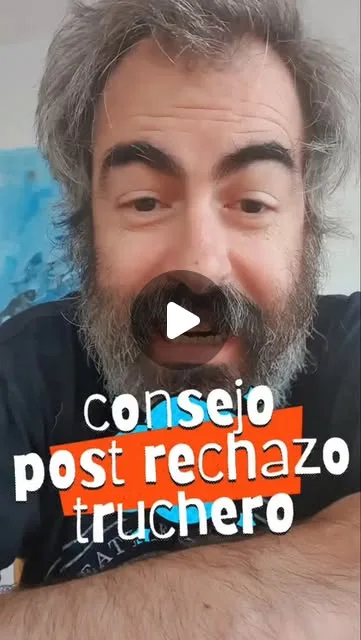 El rechazo truchero y un "pequeño" tip.