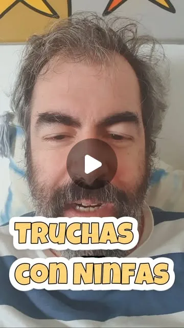 Algunos tips para pescar truchas con ninfas.
