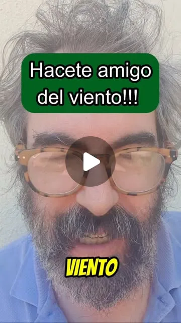 Hacete amigo del viento (el innombrable).