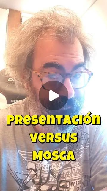 Presentación versus mosca.