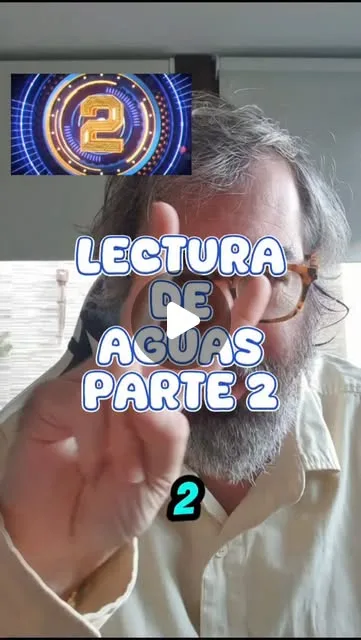 Parte 2 de lectura de aguas.
